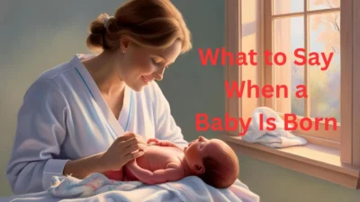 What to Say When a Baby Is Born