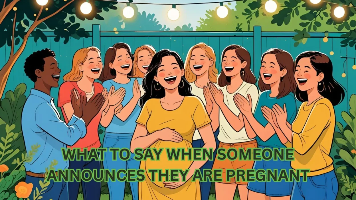What to Say When Someone Announces They Are Pregnant